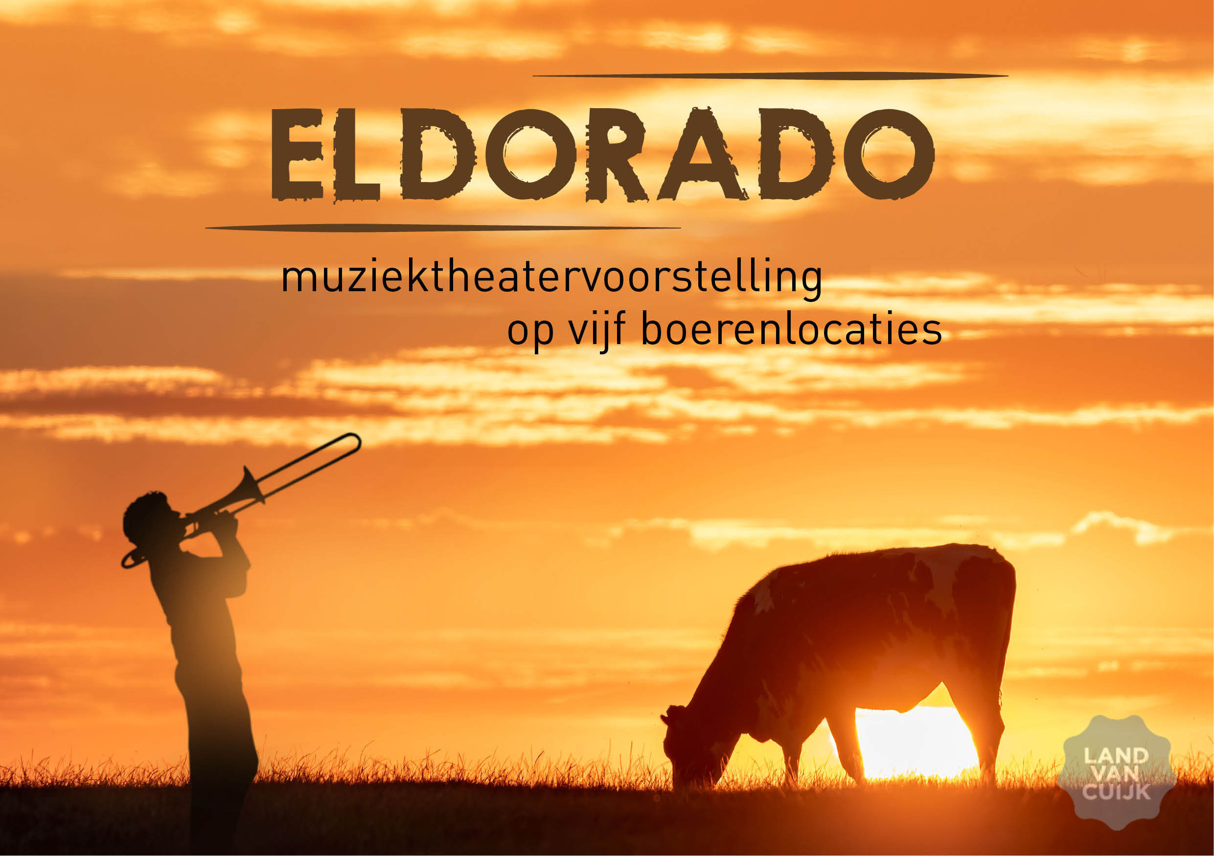 Muziek, theater en spektakel op vijf boerenlocaties in Brabant; Eldorado 